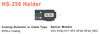 HS250 Right Holder 250um fibre holder  KF4 KF4A K33 K33A